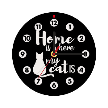Home is where my cat is!, Ρολόι τοίχου ξύλινο (20cm)
