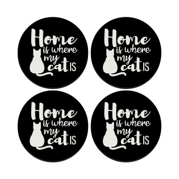 Home is where my cat is!, SET of 4 round wooden coasters (9cm)