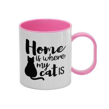 Home is where my cat is!, Κούπα (πλαστική) (BPA-FREE) Polymer Ροζ για παιδιά, 330ml