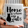   Home is where my cat is!