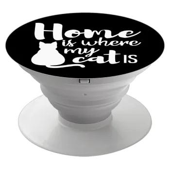 Home is where my cat is!, Phone Holders Stand  Λευκό Βάση Στήριξης Κινητού στο Χέρι