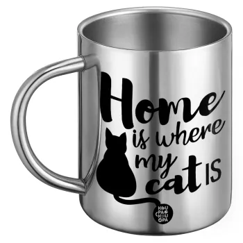 Home is where my cat is!, Ανοξείδωτη Μεταλλική Κούπα 450ml - Διπλού Τοιχώματος