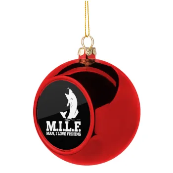 M.I.L.F. Mam i love fishing, Christmas tree ball Red 8cm