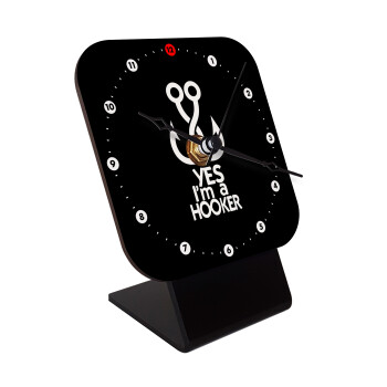 Yes i am Hooker, Quartz Wooden table clock with hands (10cm)