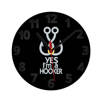 Yes i am Hooker, Ρολόι τοίχου γυάλινο (20cm)