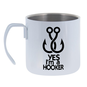 Yes i am Hooker, Mug Stainless steel double wall 400ml