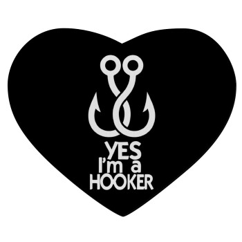 Yes i am Hooker, Mousepad heart 23x20cm