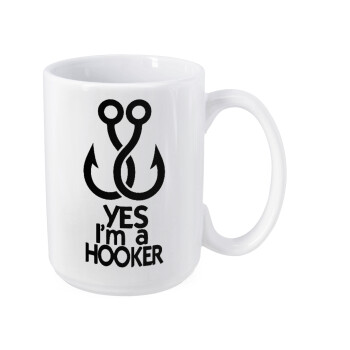 Yes i am Hooker, Κούπα Mega, κεραμική, 450ml