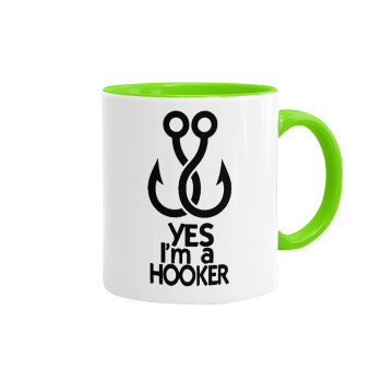 Yes i am Hooker, Mug colored light green, ceramic, 330ml