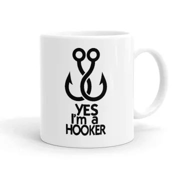 Yes i am Hooker, Κούπα, κεραμική, 330ml
