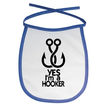 Yes i am Hooker, Σαλιάρα μωρού αλέκιαστη με κορδόνι Μπλε