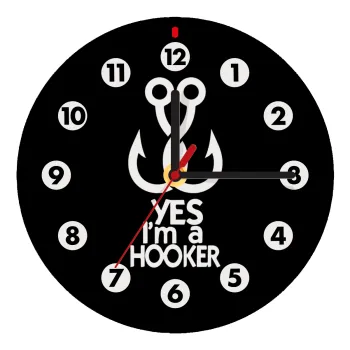 Yes i am Hooker, Ρολόι τοίχου ξύλινο (20cm)