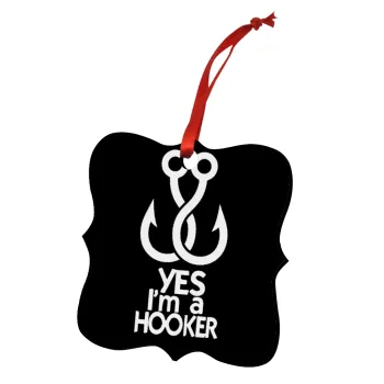 Yes i am Hooker, Christmas ornament polygon wooden 7.5cm