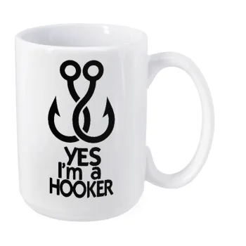 Yes i am Hooker, Κούπα Mega, κεραμική, 450ml