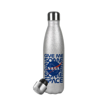 NASA give me some space, Μεταλλικό παγούρι θερμός Glitter Aσημένιο (Stainless steel), διπλού τοιχώματος, 500ml