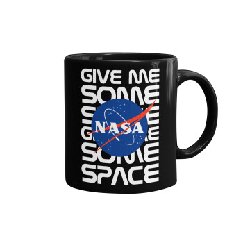 NASA give me some space, Mug black, ceramic, 330ml