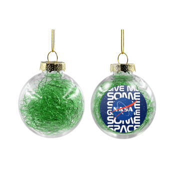 NASA give me some space, Χριστουγεννιάτικη μπάλα δένδρου διάφανη με πράσινο γέμισμα 8cm