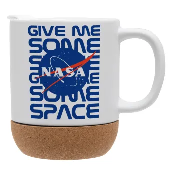 NASA give me some space, Ceramic coffee mug Cork (MAT), 330ml
