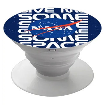 NASA give me some space, Phone Holders Stand  Λευκό Βάση Στήριξης Κινητού στο Χέρι
