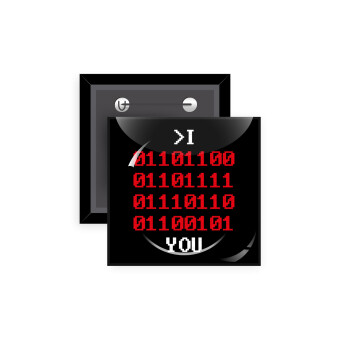 I .... YOU, binary secret MSG, Κονκάρδα παραμάνα τετράγωνη 5x5cm
