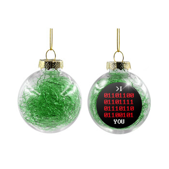 I .... YOU, binary secret MSG, Χριστουγεννιάτικη μπάλα δένδρου διάφανη με πράσινο γέμισμα 8cm