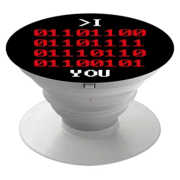 I .... YOU, binary secret MSG, Phone Holders Stand  Λευκό Βάση Στήριξης Κινητού στο Χέρι