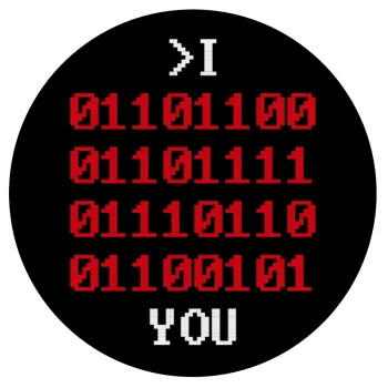 I .... YOU, binary secret MSG, Mousepad Round 20cm