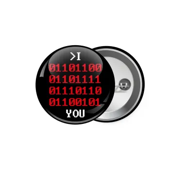 I .... YOU, binary secret MSG, Κονκάρδα παραμάνα 5.9cm