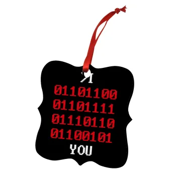 I .... YOU, binary secret MSG, Στολίδι Χριστουγεννιάτικο στολίδι polygon ξύλινο 7.5cm