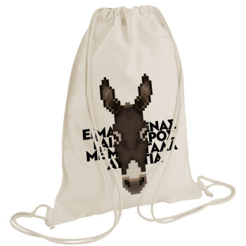 Είμαι ένας γάιδαρος με μεγάλα αυτιά., Backpack bag GYMBAG natural (28x40cm)