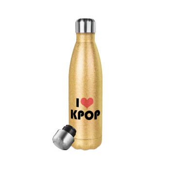 I Love KPOP, Μεταλλικό παγούρι θερμός Glitter χρυσό (Stainless steel), διπλού τοιχώματος, 500ml