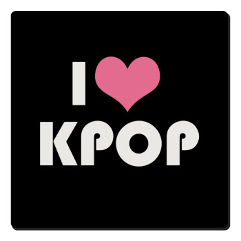 I Love KPOP, Τετράγωνο μαγνητάκι ξύλινο 6x6cm