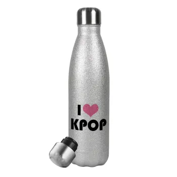 I Love KPOP, Μεταλλικό παγούρι θερμός Glitter Aσημένιο (Stainless steel), διπλού τοιχώματος, 500ml