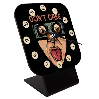 Don't Care, Επιτραπέζιο ρολόι σε φυσικό ξύλο (10cm)