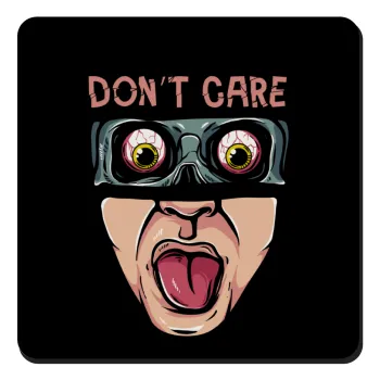 Don't Care, Τετράγωνο μαγνητάκι ξύλινο 9x9cm