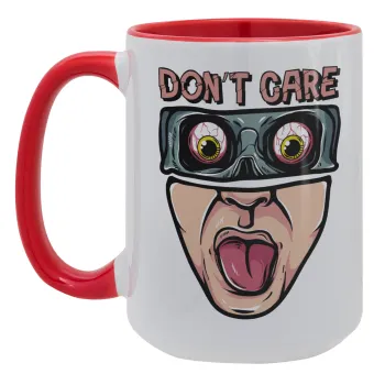 Don't Care, Κούπα Mega 15oz, κεραμική Κόκκινη, 450ml