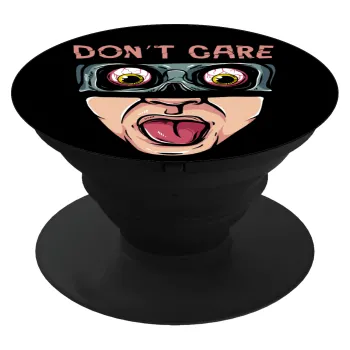 Don't Care, Phone Holders Stand  Μαύρο Βάση Στήριξης Κινητού στο Χέρι