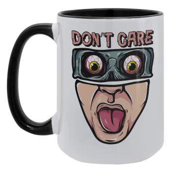 Don't Care, Κούπα Mega 15oz, κεραμική Μαύρη, 450ml
