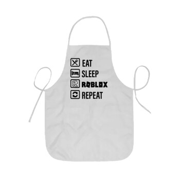 Eat, Sleep, Roblox, Repeat, Ποδιά Σεφ ολόσωμη κοντή  Παιδική (44x62cm)