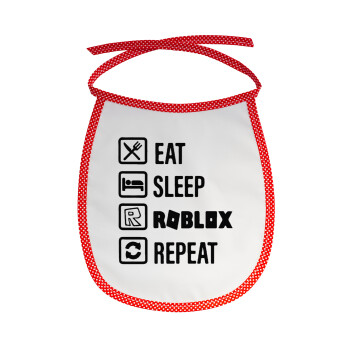 Eat, Sleep, Roblox, Repeat, Σαλιάρα μωρού αλέκιαστη με κορδόνι Κόκκινη