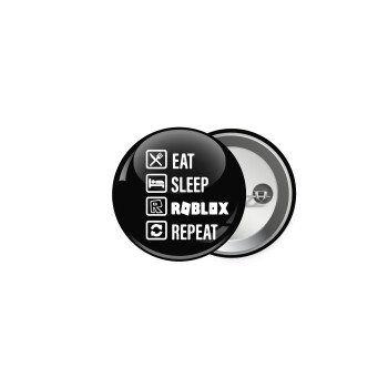 Eat, Sleep, Roblox, Repeat, Κονκάρδα παραμάνα 5cm