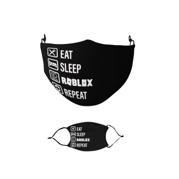 Eat, Sleep, Roblox, Repeat, Μάσκα υφασμάτινη παιδική πολλαπλών στρώσεων με υποδοχή φίλτρου