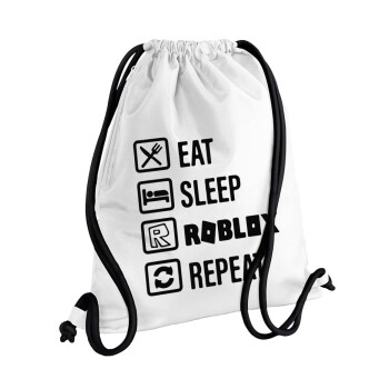 Eat, Sleep, Roblox, Repeat, Τσάντα πλάτης πουγκί GYMBAG λευκή, με τσέπη (40x48cm) & χονδρά κορδόνια