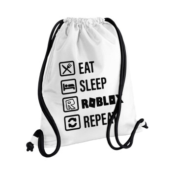 Eat, Sleep, Roblox, Repeat, Backpack pouch GYMBAG white, with pocket (40x48cm) & thick cords