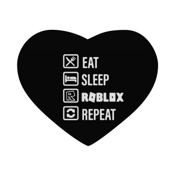 Eat, Sleep, Roblox, Repeat, Mousepad καρδιά 23x20cm
