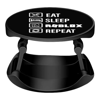 Eat, Sleep, Roblox, Repeat, Phone Holders Stand  Stand Hand-held Mobile Phone Holder