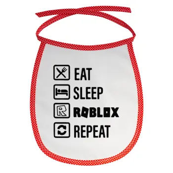 Eat, Sleep, Roblox, Repeat, Σαλιάρα μωρού αλέκιαστη με κορδόνι Κόκκινη