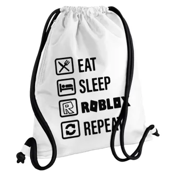 Eat, Sleep, Roblox, Repeat, Backpack pouch GYMBAG white, with pocket (40x48cm) & thick cords
