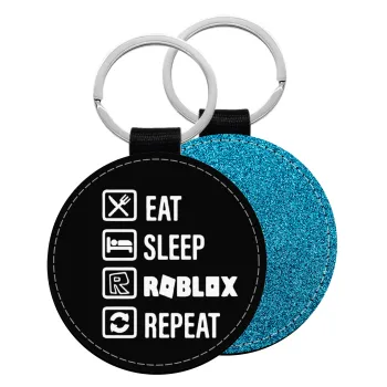 Eat, Sleep, Roblox, Repeat, Μπρελόκ Δερματίνη, στρογγυλό ΜΠΛΕ (5cm)