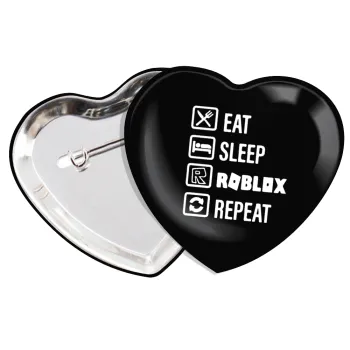 Eat, Sleep, Roblox, Repeat, Κονκάρδα παραμάνα καρδιά (57x52mm)